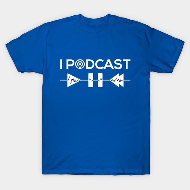 I Podcast T-Shirt by shimekism